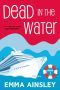 [Cruising for Clues Cozy Mysteries 01] • Dead in the Water